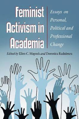 Ellen C. Mayock, Domnica Radulescu, Ellen C. Mayock, Domnica Radulescu - Feminist Activism in Academia, Häftad