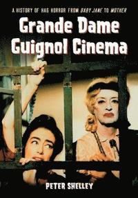 bokomslag Grande Dame Guignol Cinema