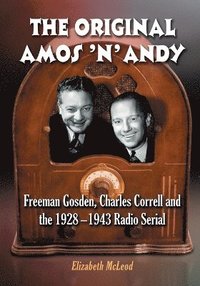 bokomslag The Original Amos 'n' Andy