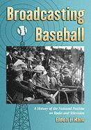bokomslag Broadcasting Baseball