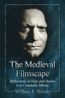William F. Woods - Medieval Filmscape, Häftad