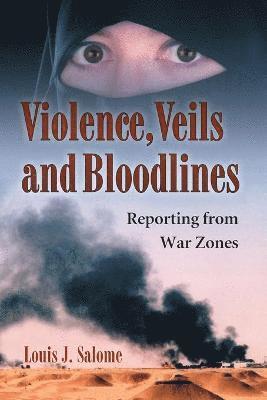 bokomslag Violence, Veils and Bloodlines