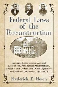 bokomslag Federal Laws of the Reconstruction