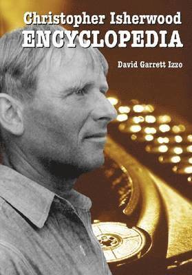 Christopher Isherwood Encyclopedia 1