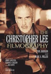 bokomslag The Christopher Lee Filmography