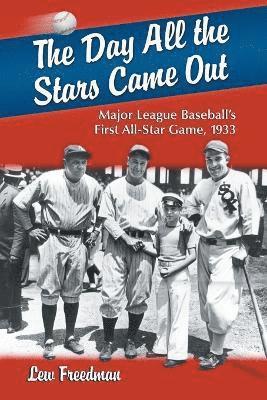 Lew Freedman - Day All the Stars Came Out, Häftad