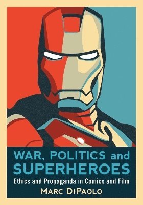 bokomslag War, Politics and Superheroes