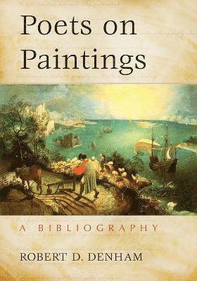 Robert D. Denham - Poets on Paintings, Häftad
