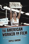 bokomslag The American Worker on Film