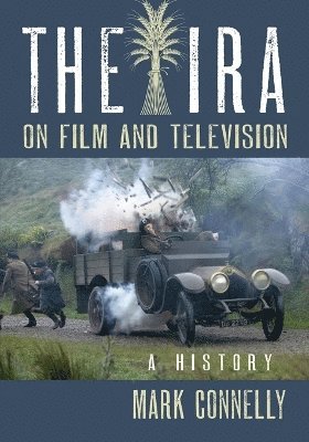 bokomslag IRA on Film and Television