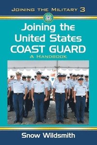 bokomslag Joining the United States Coast Guard