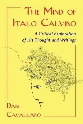 Dani Cavallaro - Mind of Italo Calvino, Häftad