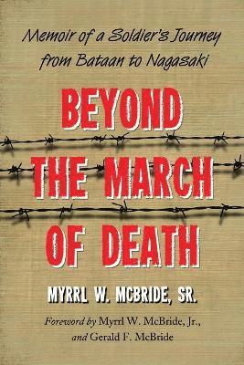 bokomslag Beyond the March of Death