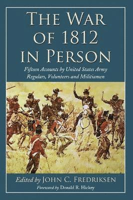 bokomslag War of 1812 in Person
