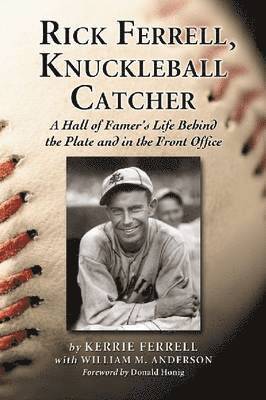 Rick Ferrell, Knuckleball Catcher 1