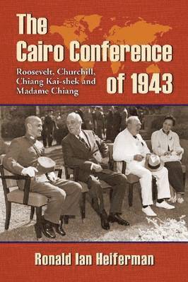 The Cairo Conference of 1943 1