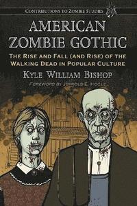 bokomslag American Zombie Gothic