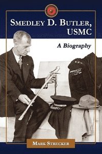 bokomslag Smedley D. Butler, USMC
