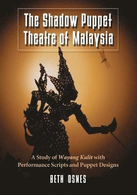 bokomslag Shadow Puppet Theatre of Malaysia