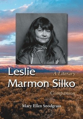 Mary Ellen Snodgrass - Leslie Marmon Silko, Häftad