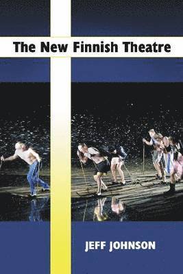 Jeff Johnson - New Finnish Theatre, Häftad