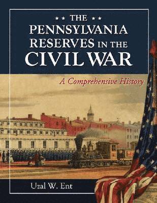 bokomslag Pennsylvania Reserves in the Civil War