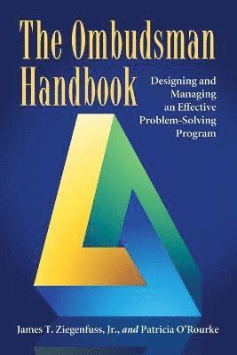 James T. Ziegenfuss, Patricia O’Rourke, Jr. Ziegenfuss, James T., Patricia O'Rourke - Ombudsman Handbook, Häftad