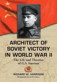 bokomslag Architect of Soviet Victory in World War II