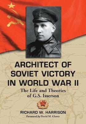 bokomslag Architect of Soviet Victory in World War II