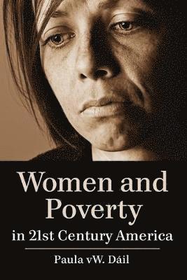 bokomslag Women and Poverty in 21st Century America