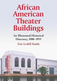bokomslag African American Theater Buildings