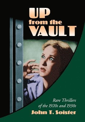 John T. Soister - Up from the Vault, Häftad