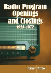 bokomslag Radio Program Openings and Closings, 1931-1972