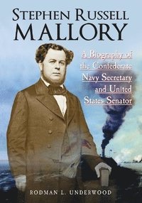 bokomslag Stephen Russell Mallory