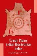 bokomslag Great Plains Indian Illustration Index