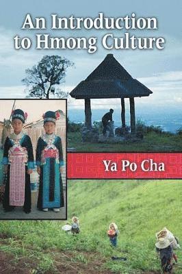 bokomslag An Introduction to Hmong Culture