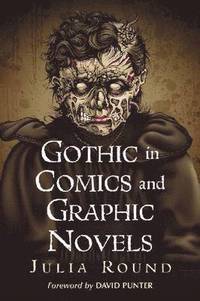 bokomslag Gothic in Comics and Graphic Novels