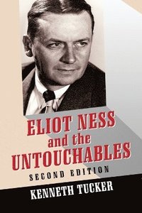 bokomslag Eliot Ness and the Untouchables