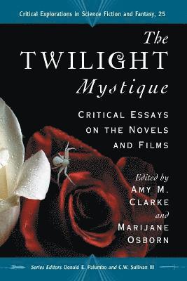 Amy M. Clarke, Marijane Osborn - Twilight Mystique, Häftad