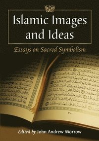 bokomslag Islamic Images and Ideas