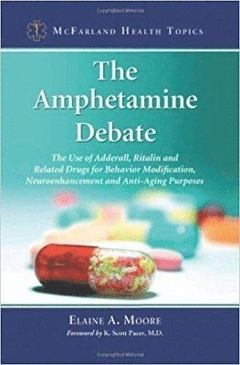Elaine A. Moore - Amphetamine Debate, Häftad