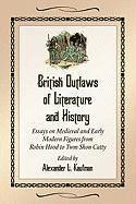 bokomslag British Outlaws of Literature and History
