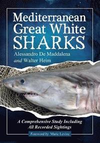 bokomslag Mediterranean Great White Sharks