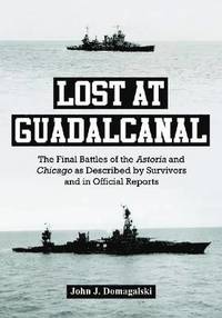 bokomslag Lost at Guadalcanal