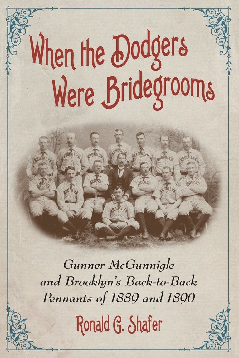 When the Dodgers Were Bridegrooms 1