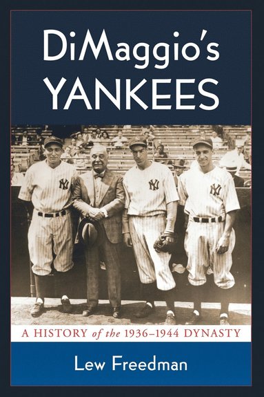 Lew Freedman - DiMaggio's Yankees, Häftad