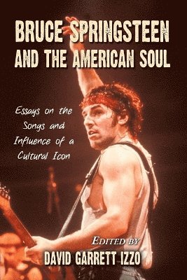 Bruce Springsteen and the American Soul 1