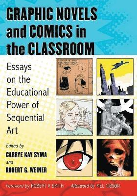 Graphic Novels and Comics in the Classroom 1