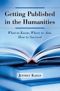bokomslag Getting Published in the Humanities
