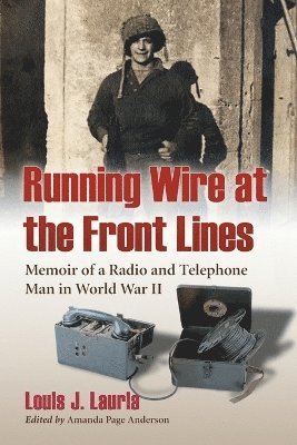 Running Wire at the Front Lines 1